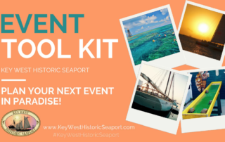 Key West Historic Seaport Event Tool Kit