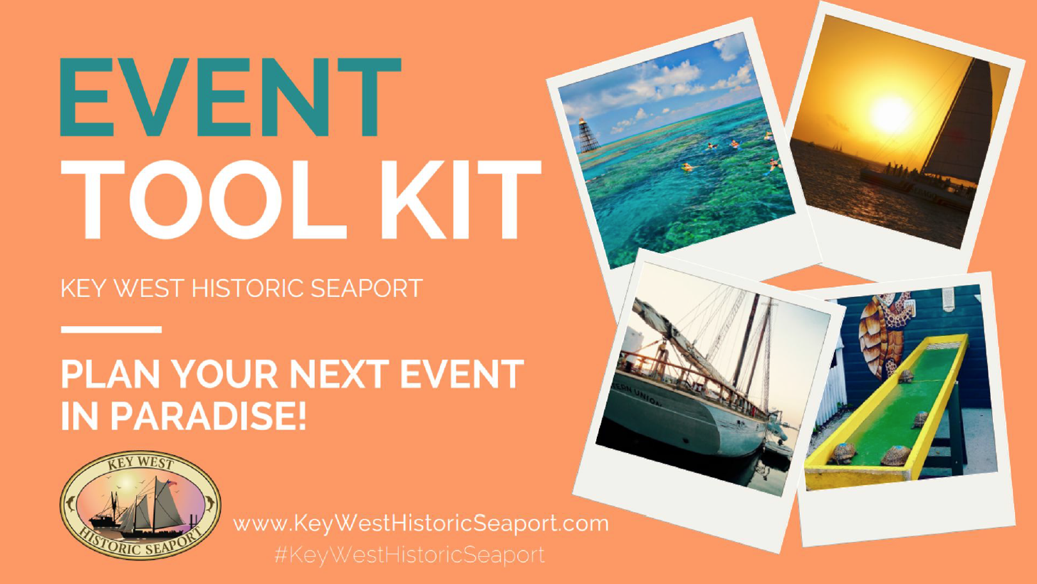 Key West Historic Seaport Event Tool Kit