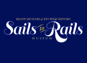 Sails to Rails Museum Logo. Relive 500 Years of Key West History.