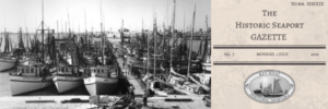 July Blog Header. The Historic Seaport Gazette
