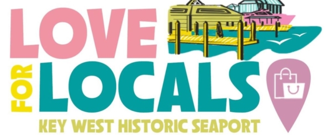Love for Locals Key West Historic Seaport