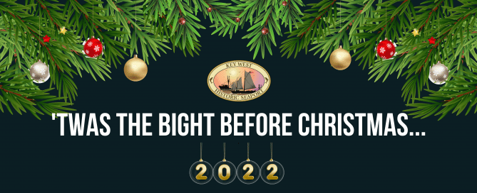 twas the bight before christmas key west historic seaport 2022 holiday events