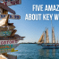 five amazing facts about key west