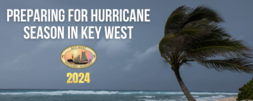 preparing for hurricane season in key west in 2024.
